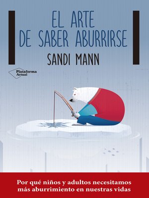 cover image of El arte de saber aburrirse